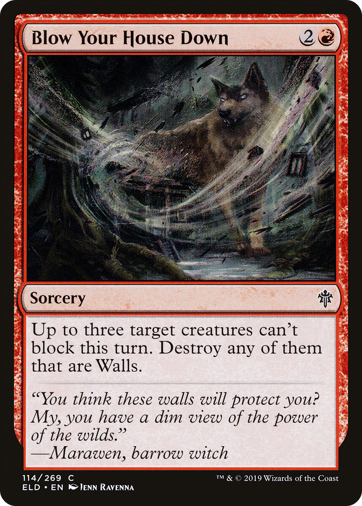 Blow Your House Down (ELD-114) - Throne of Eldraine