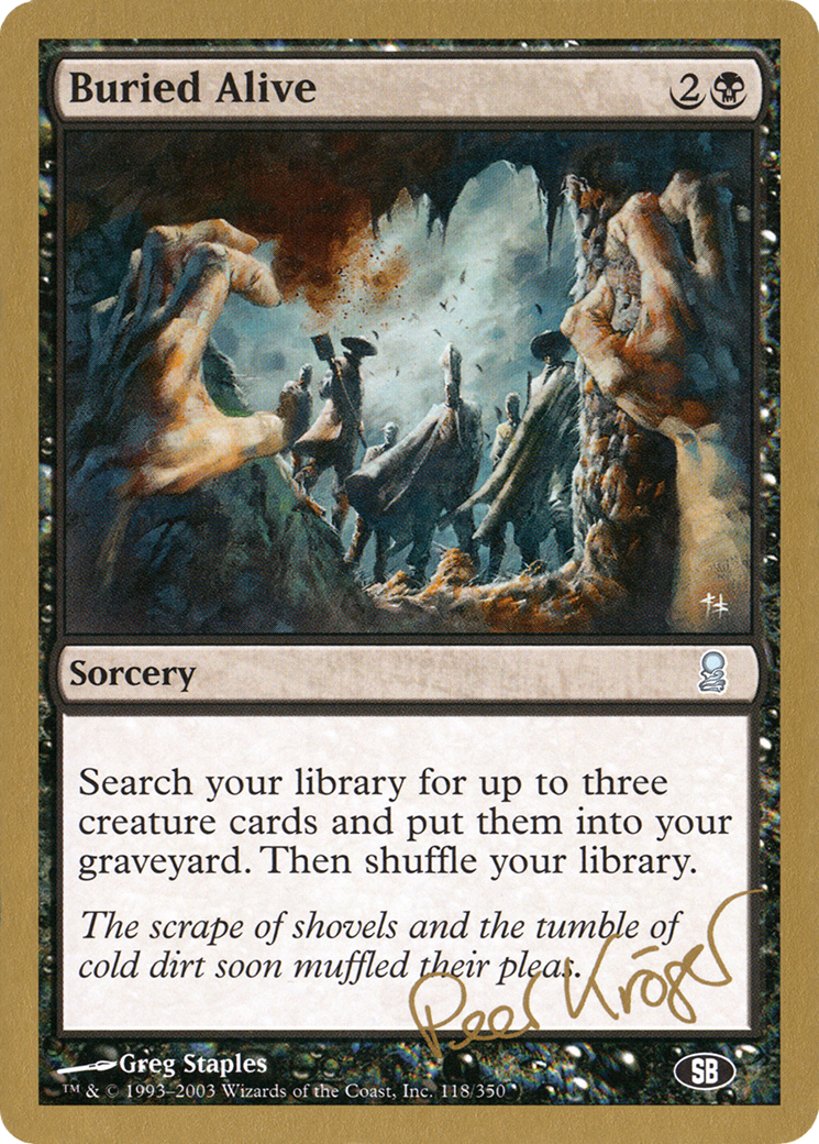Buried Alive - 2003 Peer Kroger (ODY) (SB) (WCD-) - World Championship Decks 2003