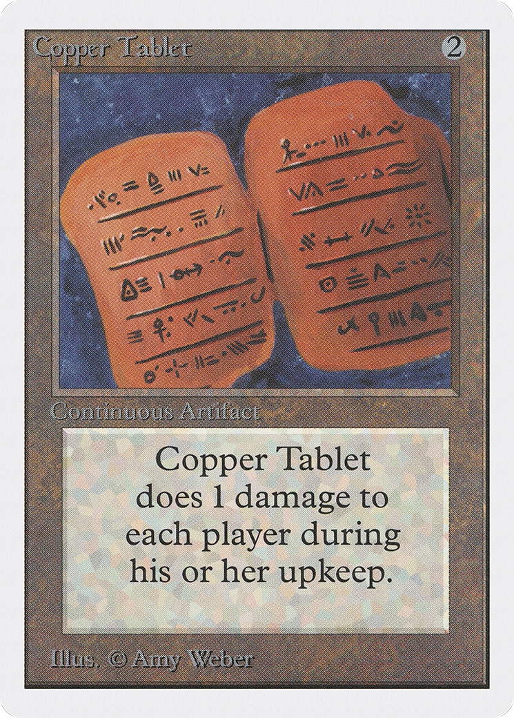 Copper Tablet (2ED-) - Unlimited Edition