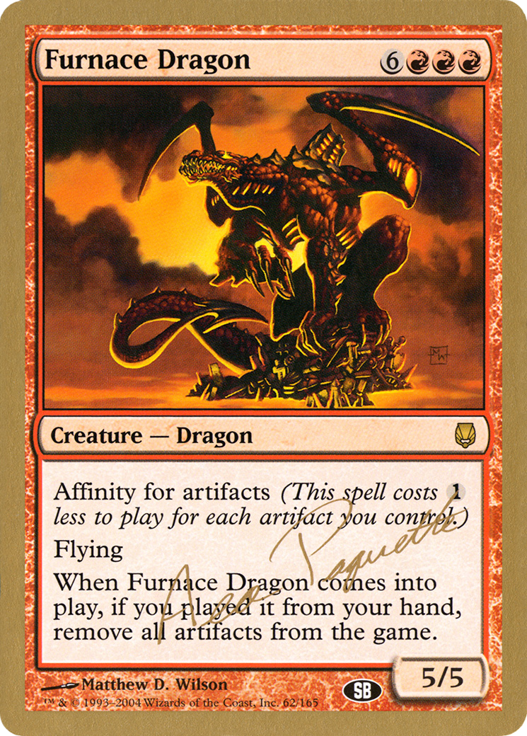 Furnace Dragon - 2004 Aeo Paquette (DST) (SB) (WCD-) - World Championship Decks 2004