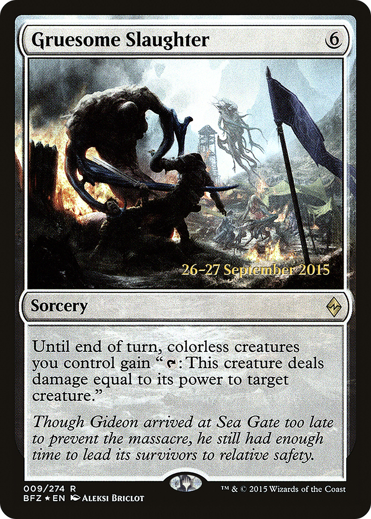 Gruesome Slaughter (PRE-009) - Battle for Zendikar Promos Foil