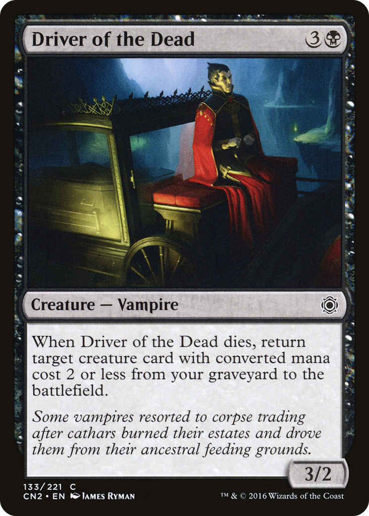 Driver of the Dead (CN2-133) - Conspiracy: Take the Crown