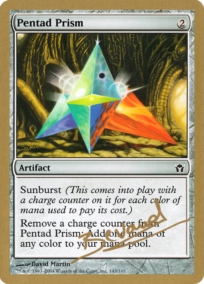 Pentad Prism (Manuel Bevand) [World Championship Decks 2004] | The CG Realm