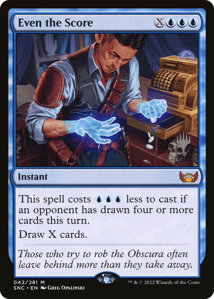 Even the Score (PPSNC-042) - Streets of New Capenna Promos