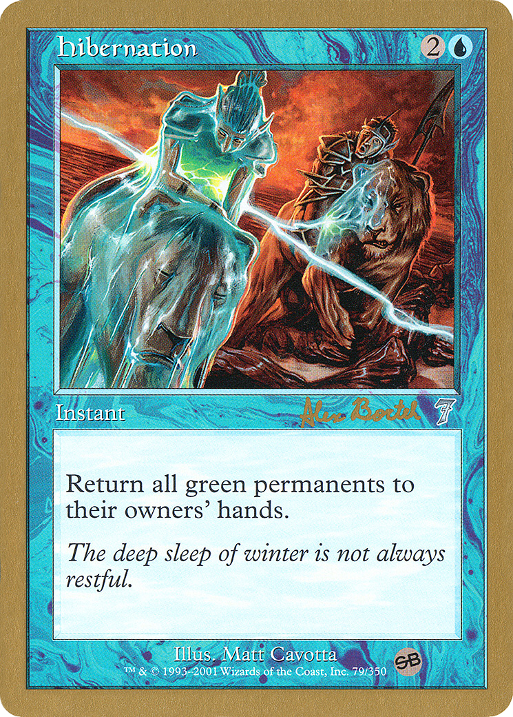 Hibernation - 2001 Alex Borteh (7ED) (SB) (WCD-) - World Championship Decks 2001
