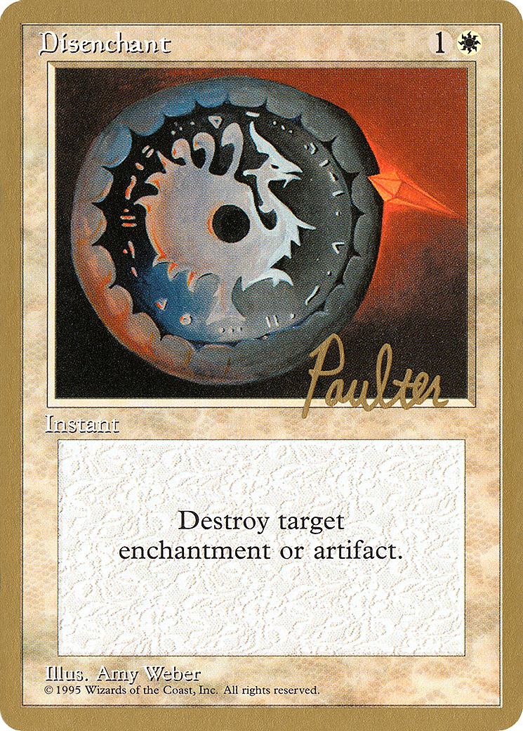 Disenchant - 1996 Preston Poulter (4ED) (WCD-) - Pro Tour Collector Set