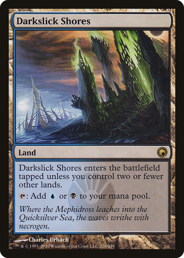 Darkslick Shores (SOM-226) - Scars of Mirrodin