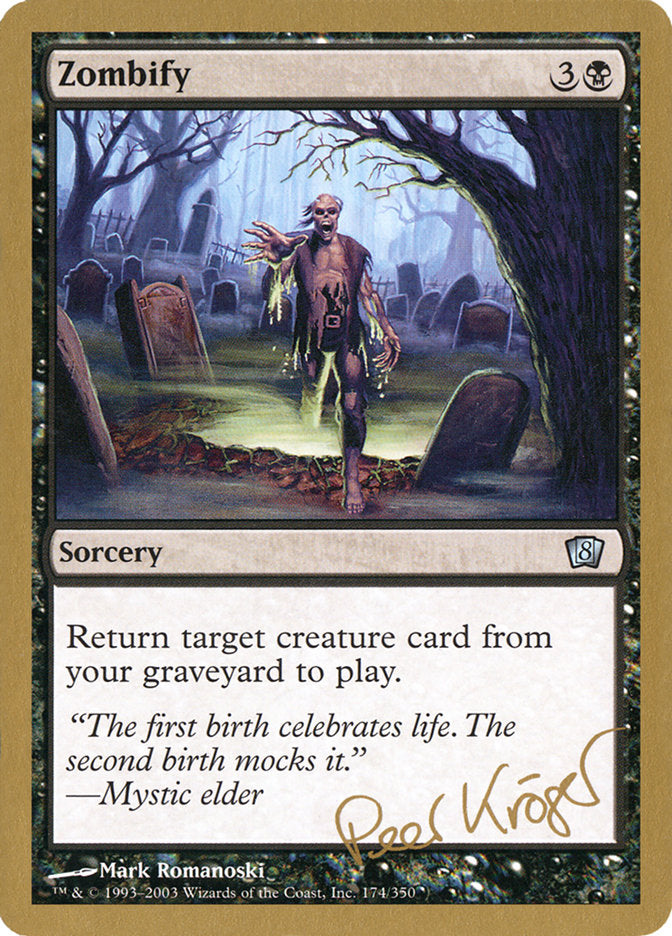 Zombify (Peer Kroger) [World Championship Decks 2003] | The CG Realm