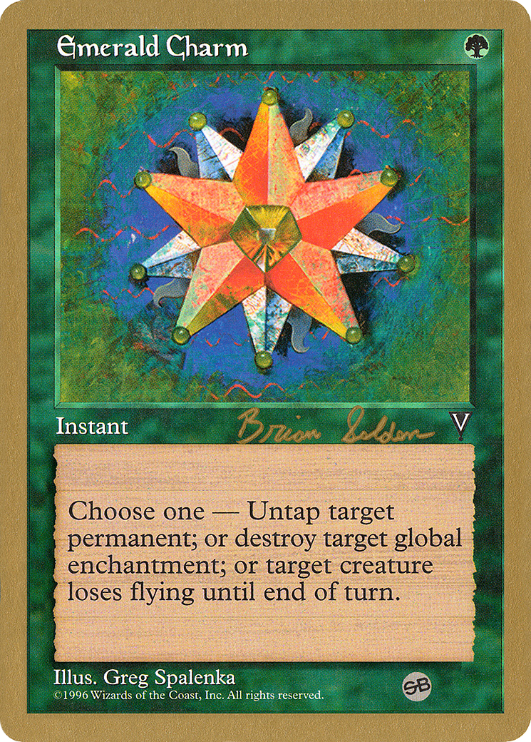 Emerald Charm - 1998 Brian Selden (VIS) (SB) (WCD-) - World Championship Decks 1998