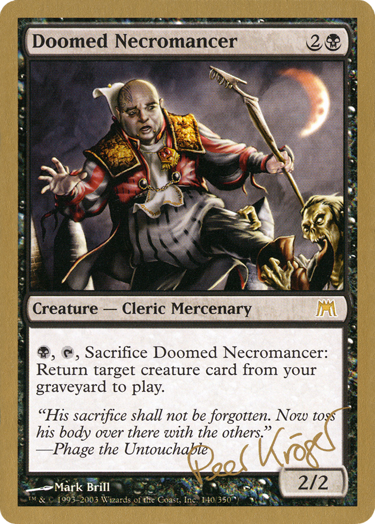 Doomed Necromancer - 2003 Peer Kroger (ONS) (WCD-) - World Championship Decks 2003