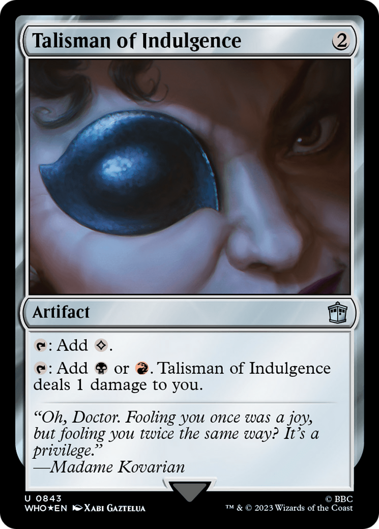Talisman of Indulgence (Surge Foil) [Doctor Who] | The CG Realm