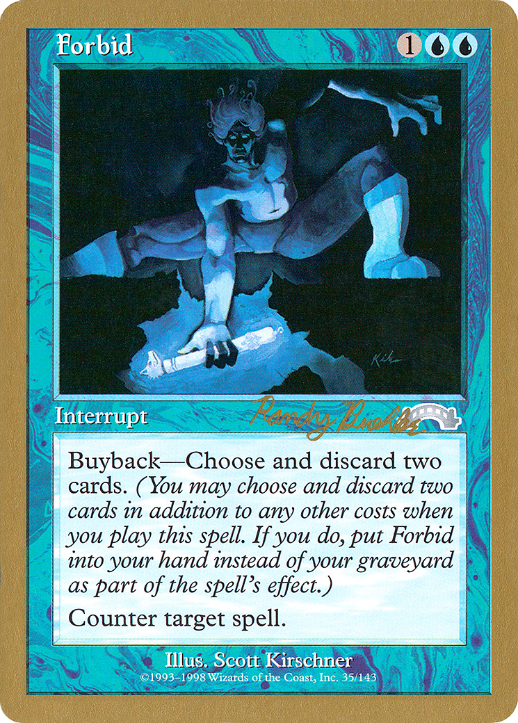 Forbid - 1998 Randy Buehler (EXO) (WCD-) - World Championship Decks 1998