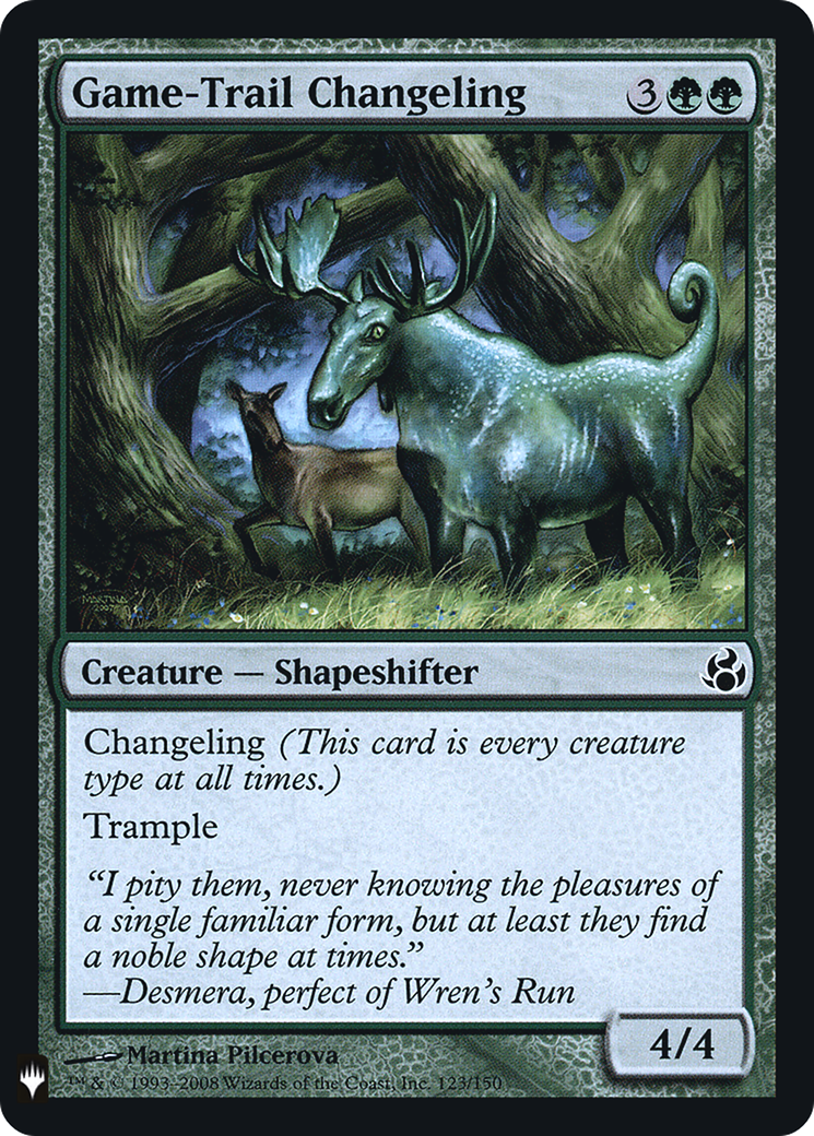 Game-Trail Changeling (LIST-MOR-123) - The List Foil