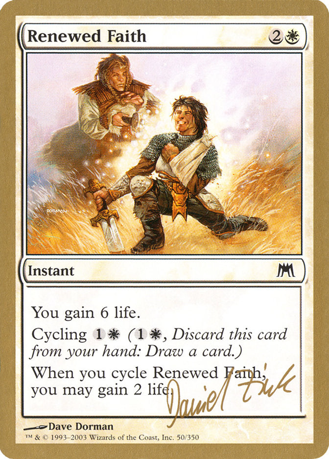 Renewed Faith (Daniel Zink) [World Championship Decks 2003] | The CG Realm