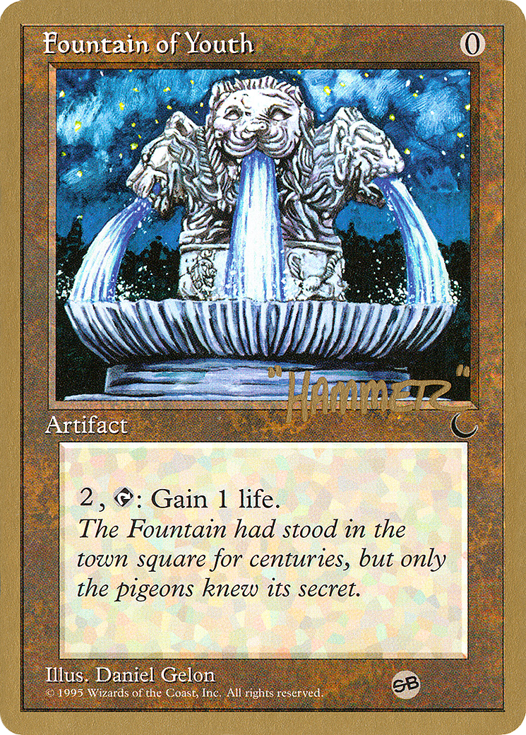 Fountain of Youth - 1996 Shawn "Hammer" Regnier (CHR) (SB) (WCD-) - Pro Tour Collector Set