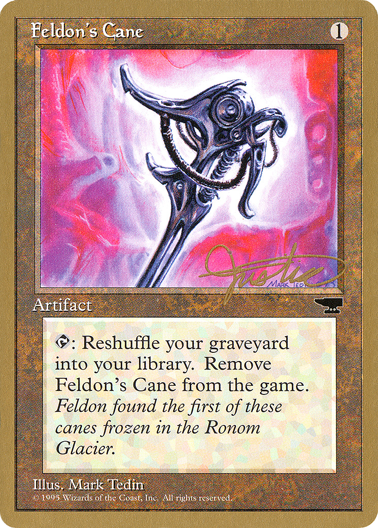Feldon's Cane - 1996 Mark Justice (CHR) (WCD-) - Pro Tour Collector Set