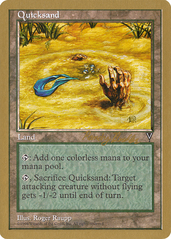 Quicksand (Randy Buehler) [World Championship Decks 1998] | The CG Realm