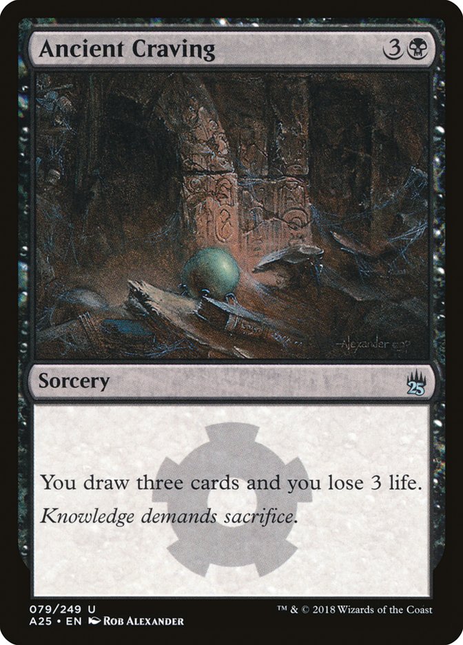 Ancient Craving [Masters 25] | The CG Realm