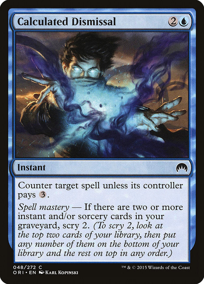 Calculated Dismissal [Magic Origins] | The CG Realm