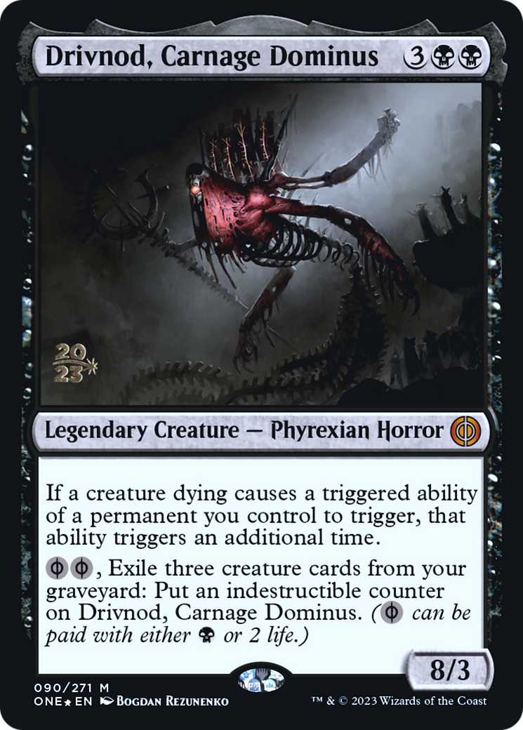 Drivnod, Carnage Dominus [Phyrexia: All Will Be One Prerelease Promos] | The CG Realm