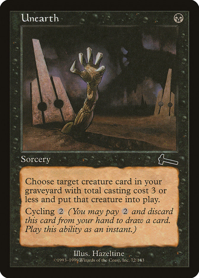 Unearth [Urza's Legacy] | The CG Realm