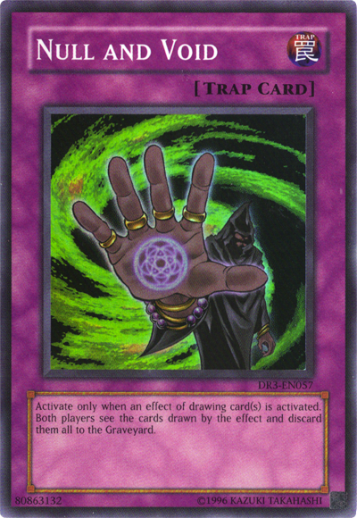 Null and Void [DR3-EN057] Super Rare | The CG Realm