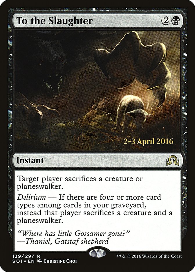 To the Slaughter [Shadows over Innistrad Prerelease Promos] | The CG Realm