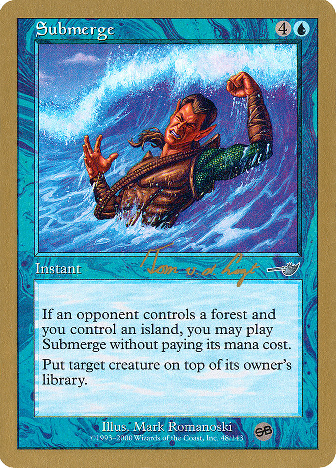 Submerge (Tom van de Logt) (SB) [World Championship Decks 2000] | The CG Realm