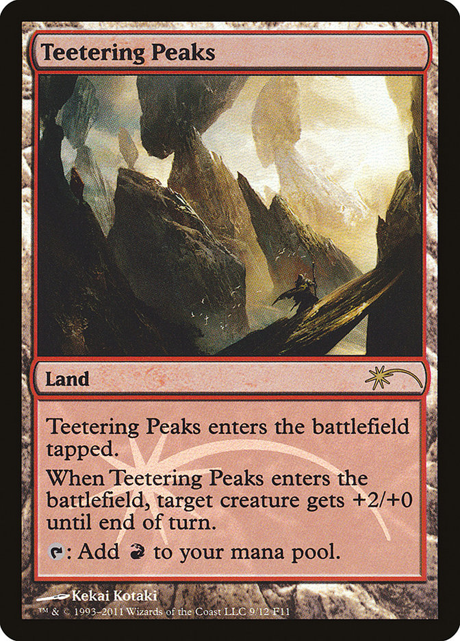 Teetering Peaks [Friday Night Magic 2011] | The CG Realm