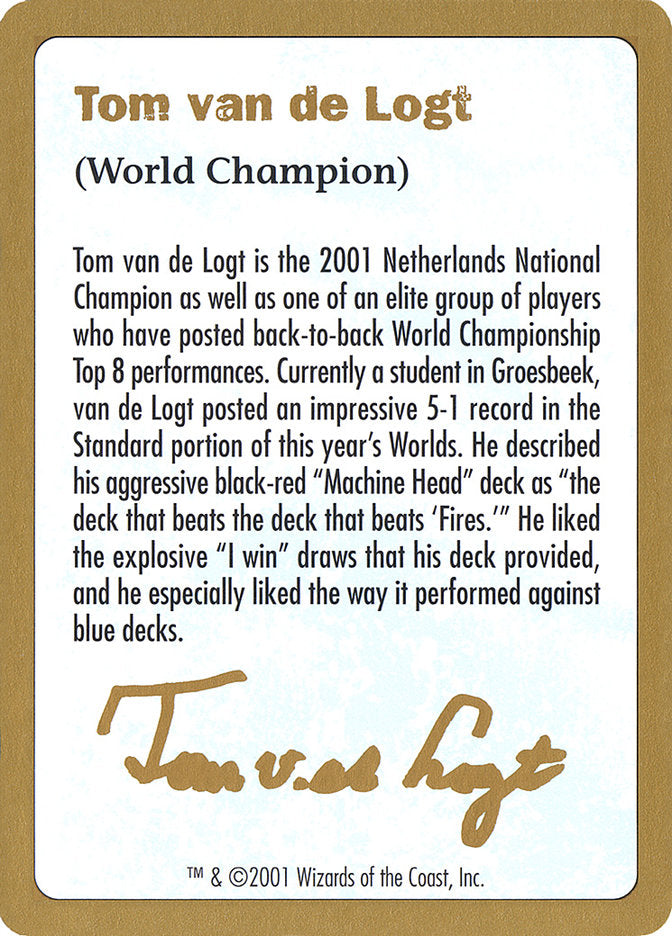 Tom van de Logt Bio [World Championship Decks 2001] | The CG Realm