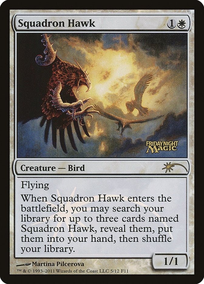 Squadron Hawk [Friday Night Magic 2011] | The CG Realm