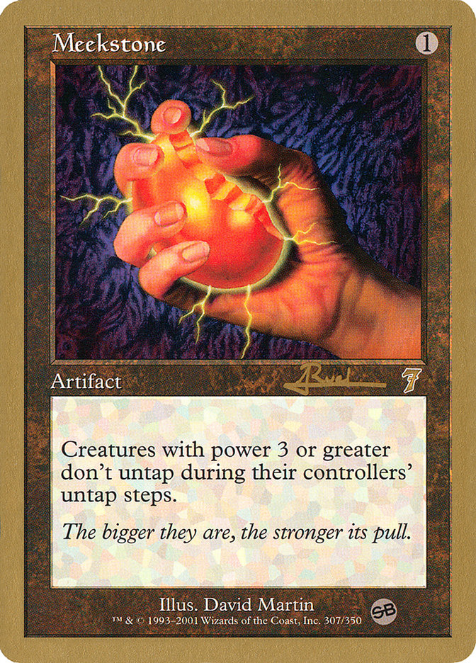Meekstone (Antoine Ruel) (SB) [World Championship Decks 2001] | The CG Realm
