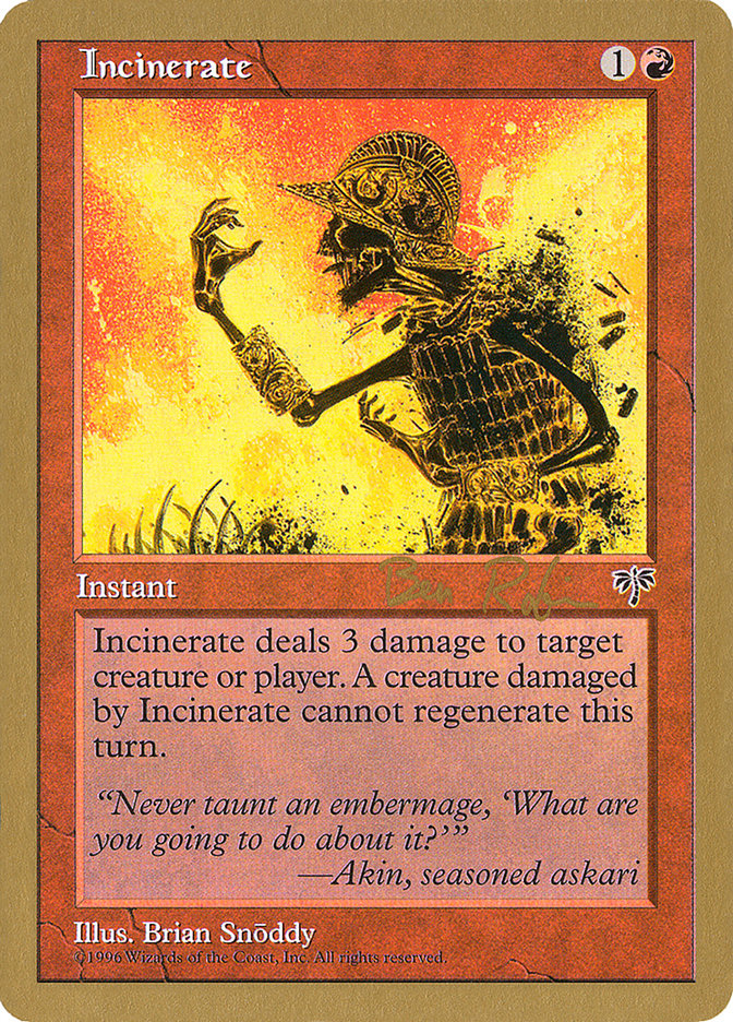 Incinerate (Ben Rubin) [World Championship Decks 1998] | The CG Realm