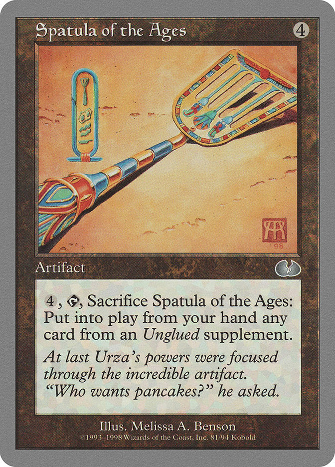 Spatula of the Ages [Unglued] | The CG Realm