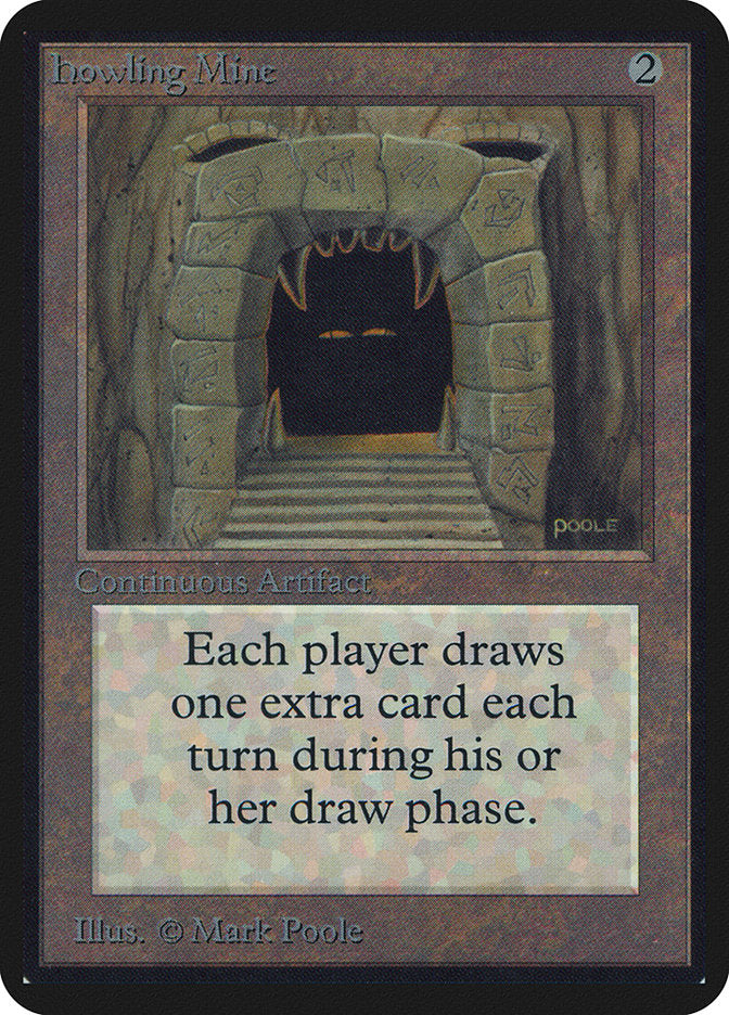 Howling Mine [Alpha Edition] | The CG Realm