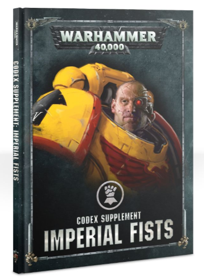 Codex Supplement: Imperial Fists | The CG Realm