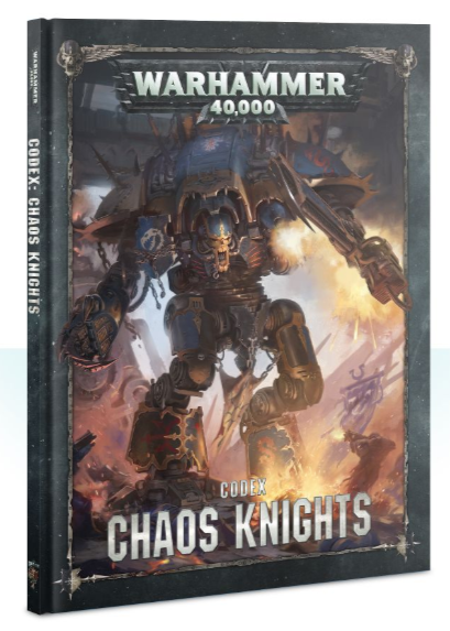 Codex: Chaos Knights | The CG Realm