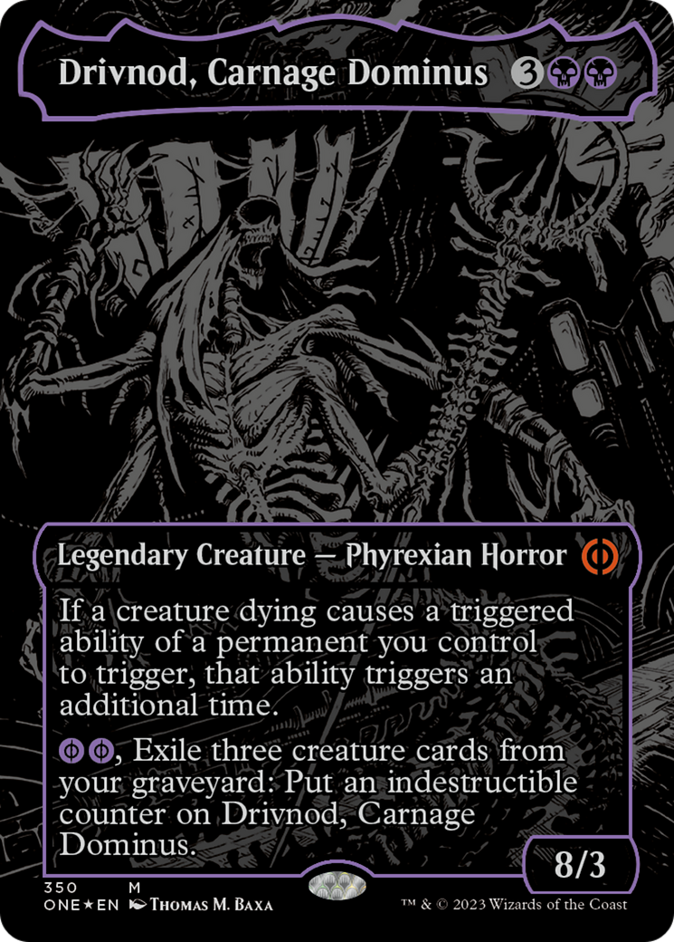 Drivnod, Carnage Dominus (Oil Slick Raised Foil) [Phyrexia: All Will Be One] | The CG Realm