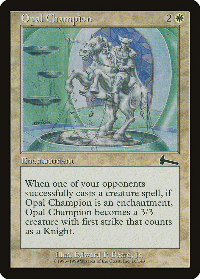 Opal Champion [Urza's Legacy] | The CG Realm
