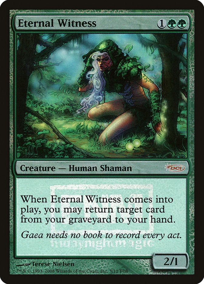 Eternal Witness [Friday Night Magic 2008] | The CG Realm