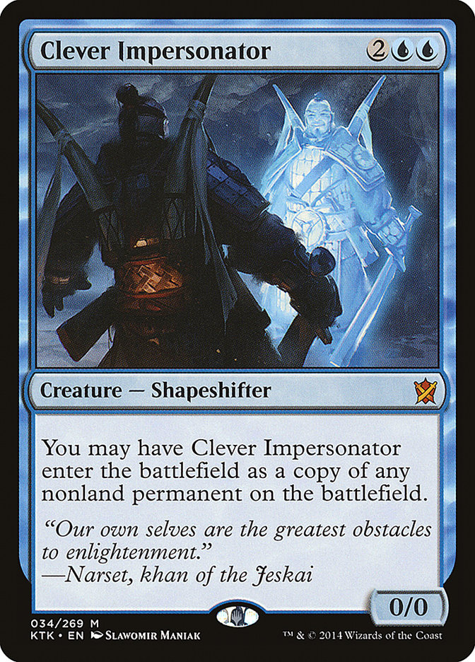 Clever Impersonator [Khans of Tarkir] | The CG Realm