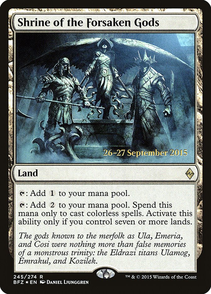 Shrine of the Forsaken Gods [Battle for Zendikar Prerelease Promos] | The CG Realm