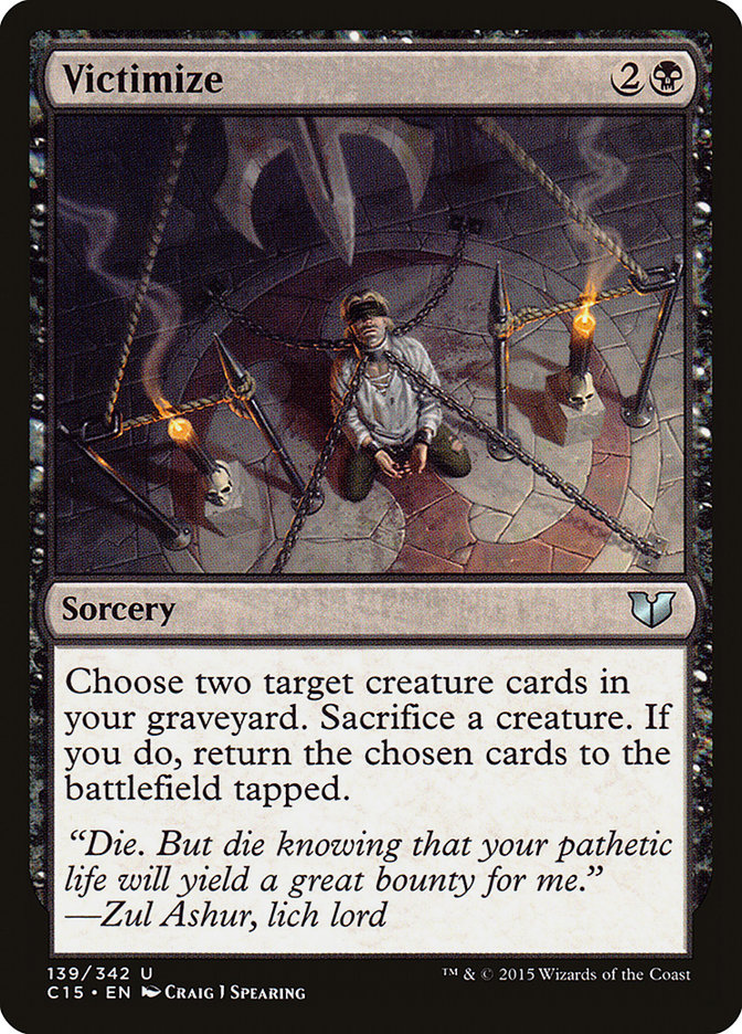 Victimize [Commander 2015] | The CG Realm