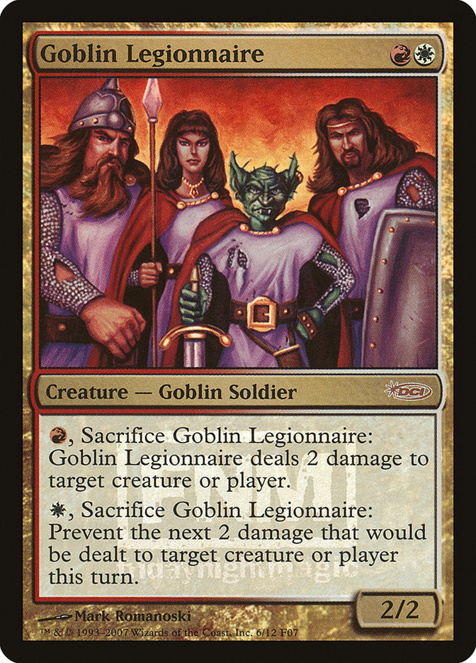 Goblin Legionnaire [Friday Night Magic 2007] | The CG Realm