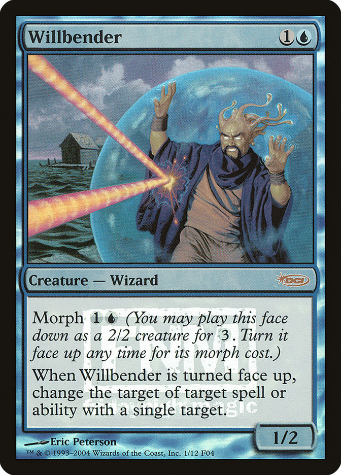 Willbender [Friday Night Magic 2004] | The CG Realm