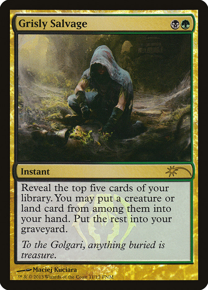 Grisly Salvage [Friday Night Magic 2013] | The CG Realm