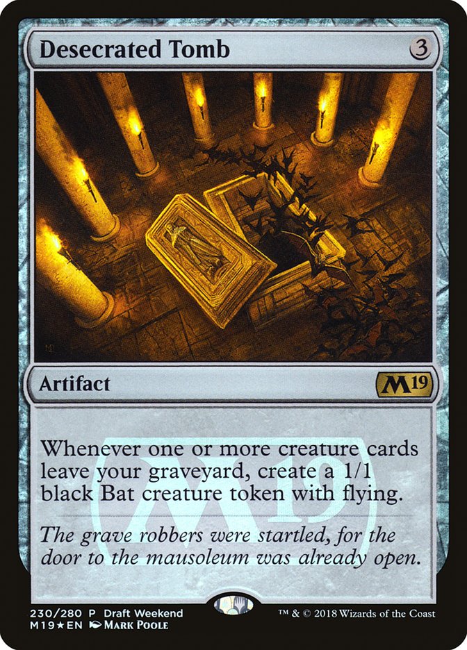 Desecrated Tomb (Draft Weekend) [Core Set 2019 Promos] | The CG Realm