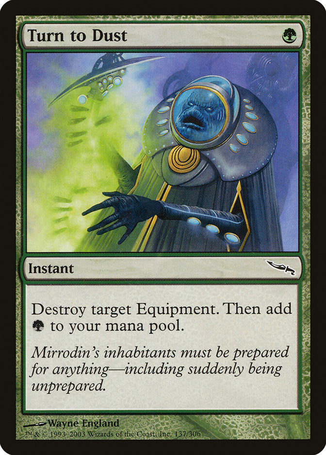 Turn to Dust [Mirrodin] | The CG Realm