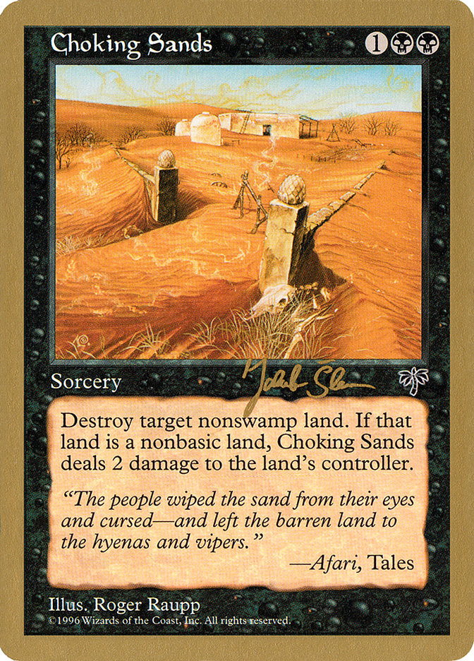 Choking Sands (Jakub Slemr) [World Championship Decks 1997] | The CG Realm