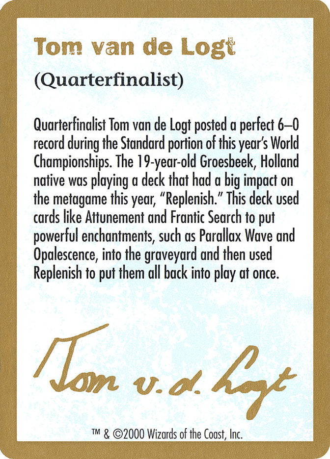 Tom van de Logt Bio [World Championship Decks 2000] | The CG Realm